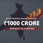 Bootstrap indian startups 1000 crore without vc funding